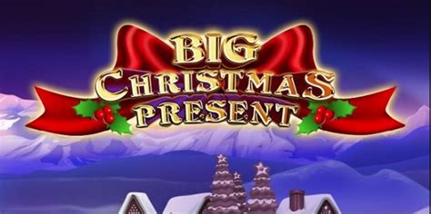 Big Christmas Present Slot Grátis