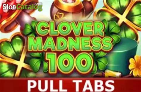 Clover Madness 100 Pull Tabs Betfair
