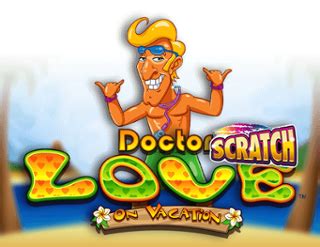 Dr Love On Vacation Scratch Blaze