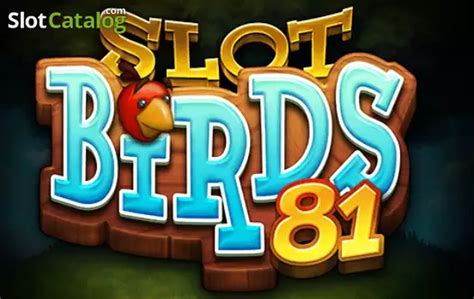 Jogar Slot Birds 81 no modo demo