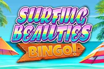 Jogar Surfing Beauties Video Bingo com Dinheiro Real