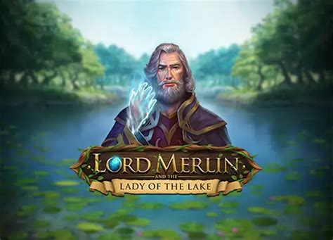 Lord Merlin And The Lady Of Lake LeoVegas