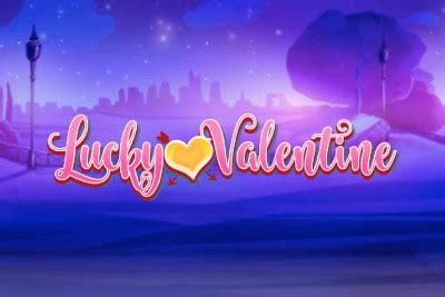 Lucky Valentine brabet