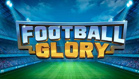 Play Football Glory slot