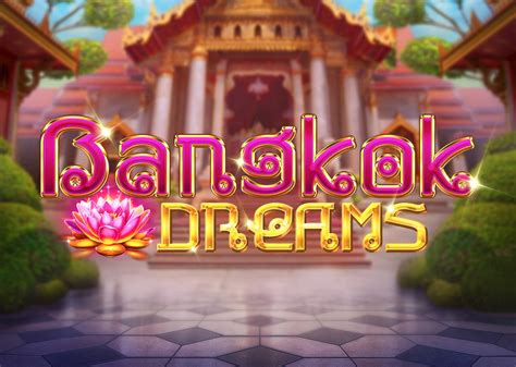 Slot Bangkok Dreams